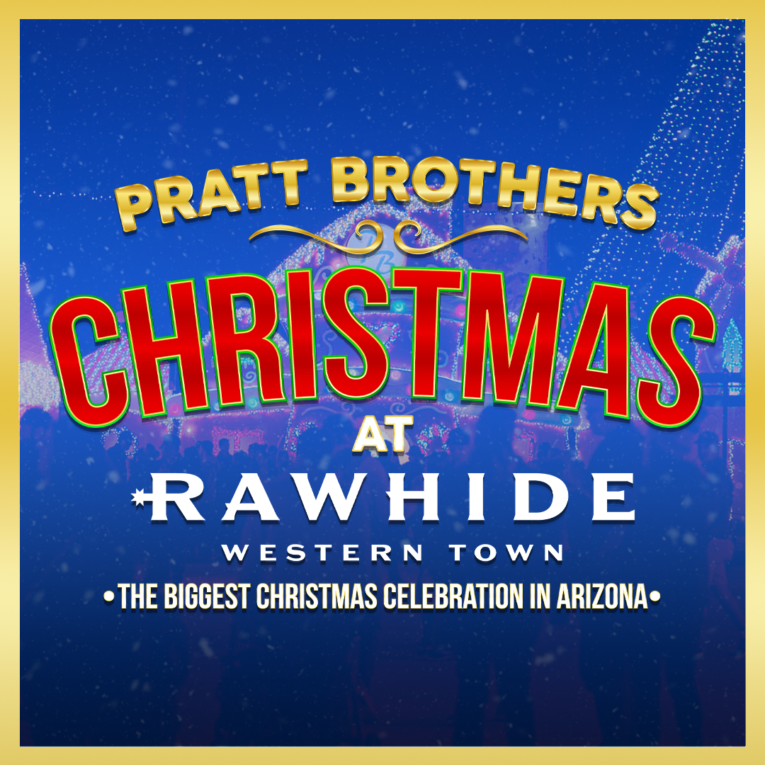 Pratt Brothers Christmas at Rawhide